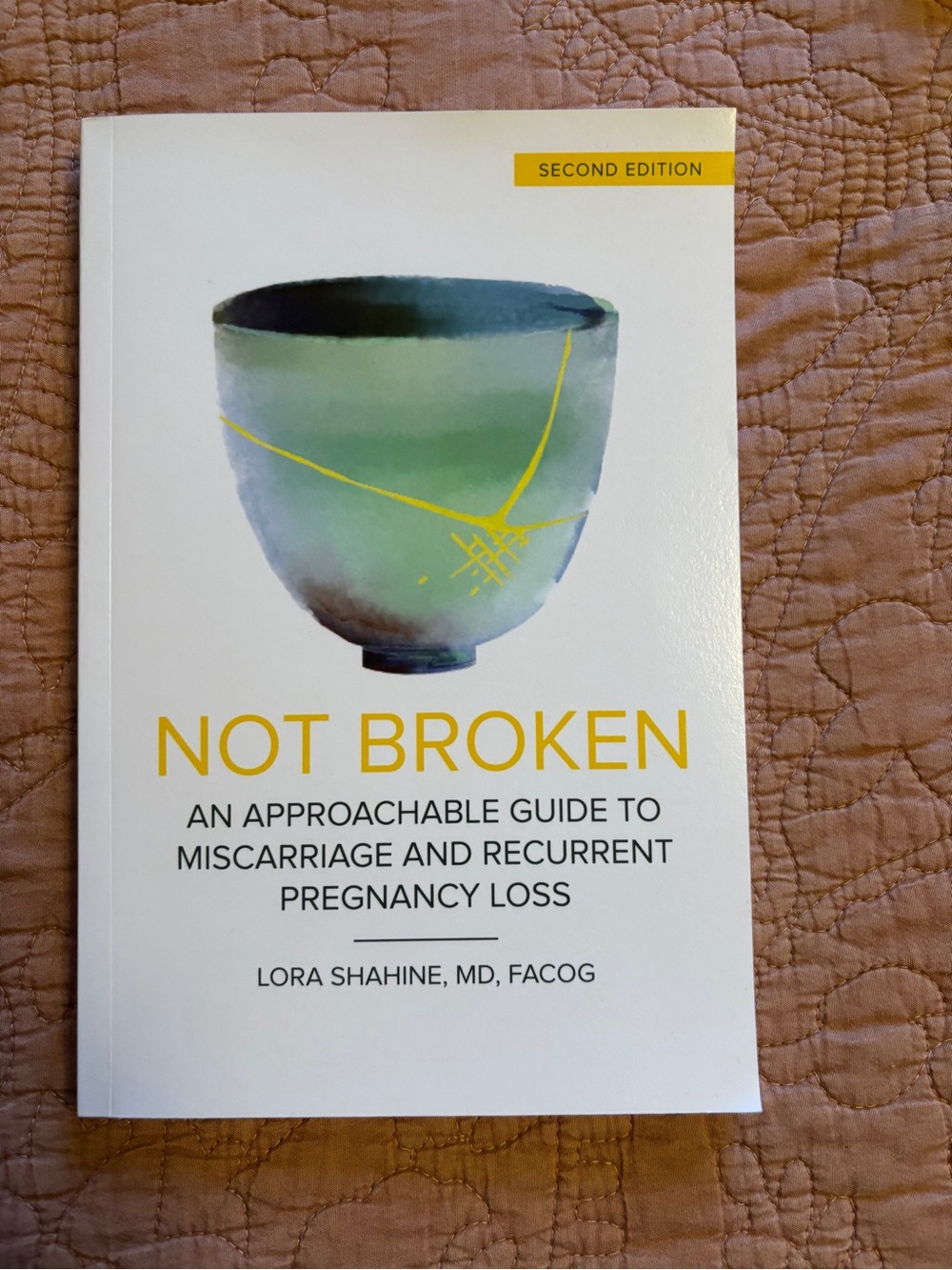 Not Broken by Lora Shahine — recurrent loss paperback